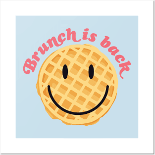 Brunch is back Posters and Art